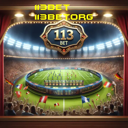 A Paixão pelo Futebol e as Apostas no 113bet